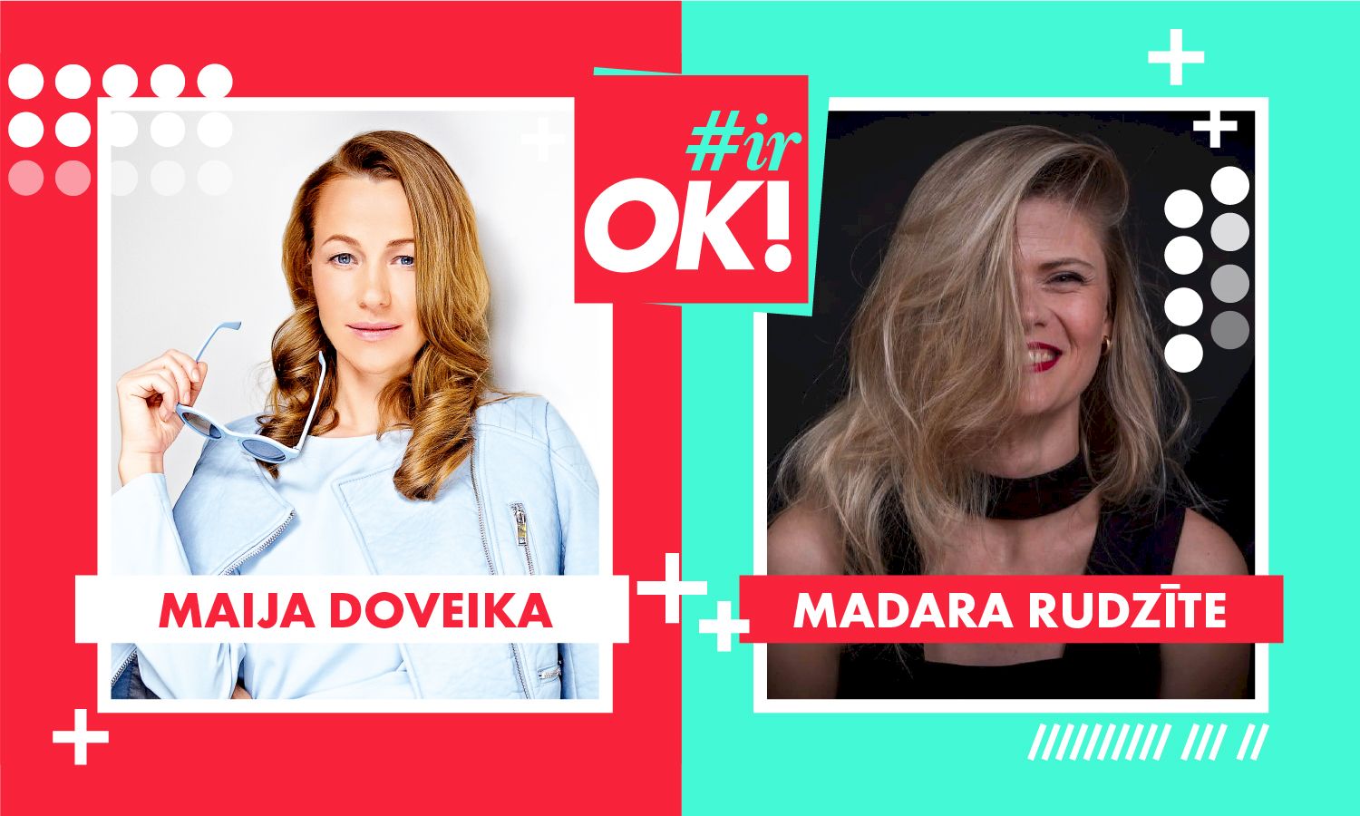 Kā tik dažādas aktrises sadzīvo vienā grimētavā? Maija Doveika un Dita Lūriņa jaunajā irOk! epizodē