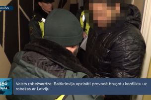 Valsts robežsardze: Baltkrievija provocē bruņotu konfliktu uz robežas ar Latviju